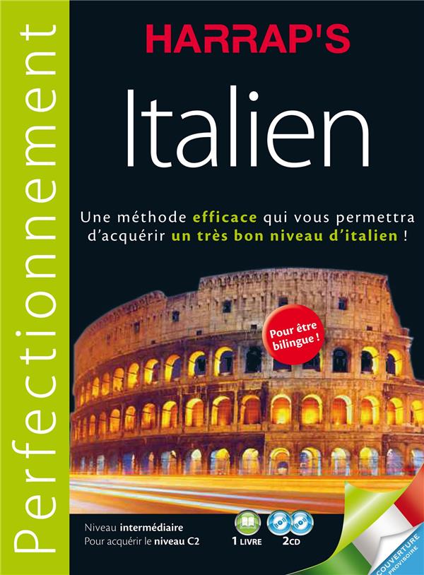 HARRAP'S METHODE PERFECTIONNEMENT ITALIEN 2 CD + LIVRE - KATTAN-IBARRA JUAN - Harrap 's