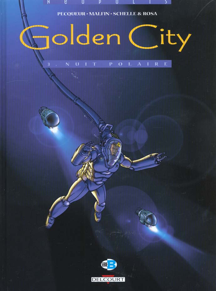 GOLDEN CITY T03 - NUIT POLAIRE - PECQUEUR+MALFIN - DELCOURT