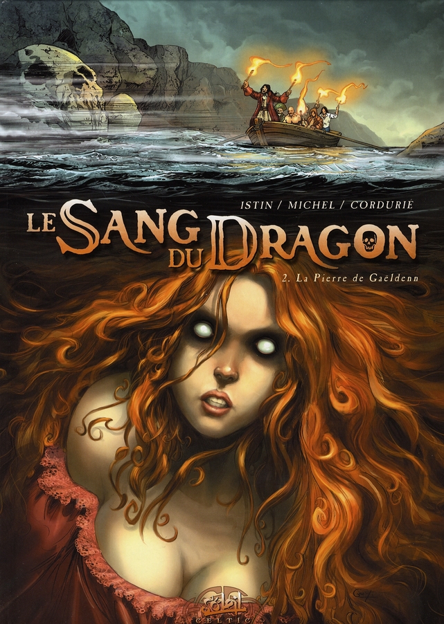 LE SANG DU DRAGON T02 - LA PIERRE DE GAELDENN - ISTIN/CORDURIE - SOLEIL