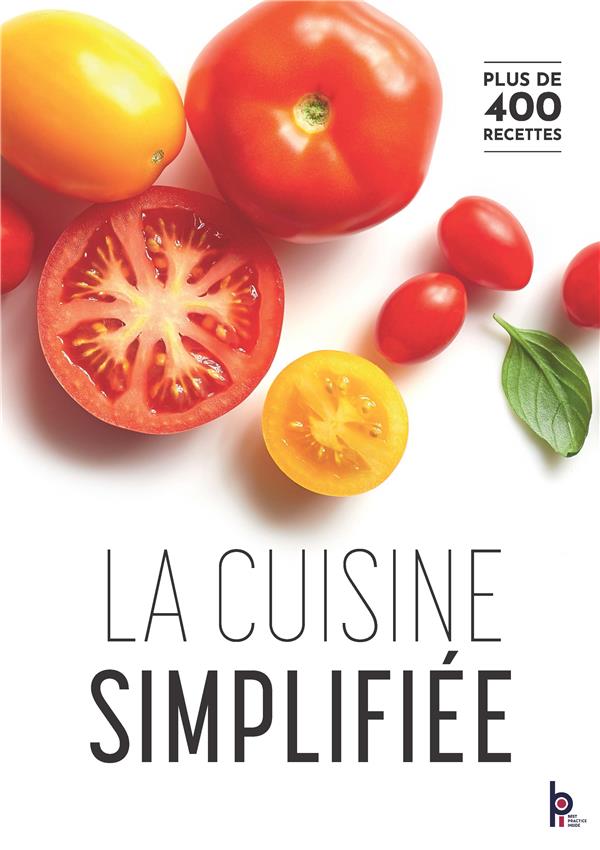 LA CUISINE SIMPLIFIEE - CHARLES GILLES - BPI LA CUISINE SIMPLIFIEE - CHARLES GILLES - BPI