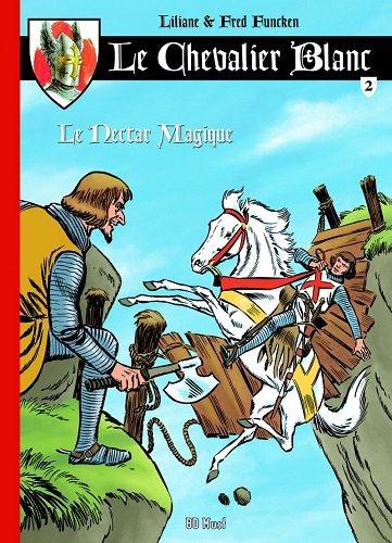 CHEVALIER BLANC T2 - FRED & LILIANE FUNCK - BD MUST