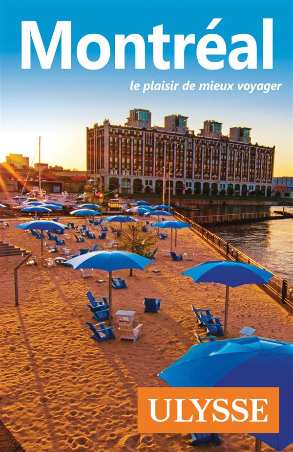 MONTREAL - COLLECTIF - GUIDES DE VOYAGE ULYSSE