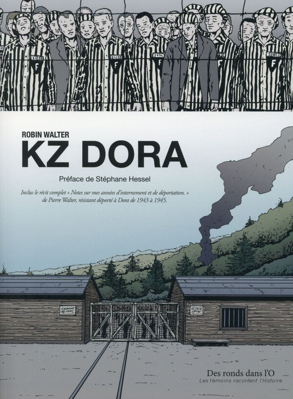 KZ DORA - INTEGRALE - KZ DORA - WALTER-R - Des ronds dans l'O