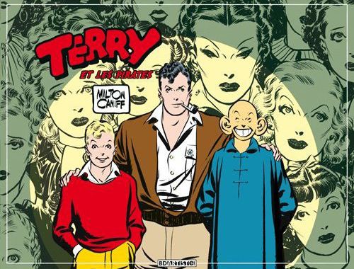 TERRY ET LES PIRATES T02 - CANIFF MILTON - BDARTISTE