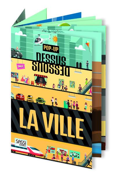 POP-UP DESSUS-DESSOUS - LA VILLE - 6 ANS - TOME ESTER - NC