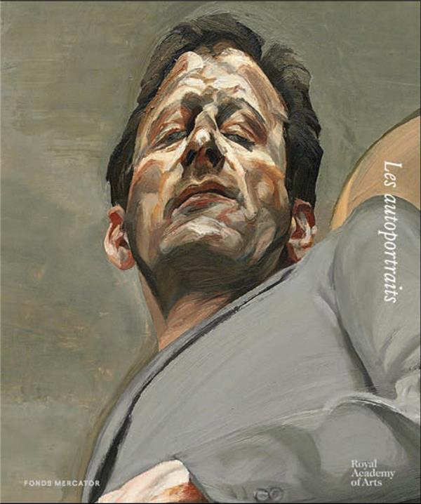 LUCIAN FREUD LES AUTOPORTRAITS - DAWSON/KOERNER/SHARP - NC