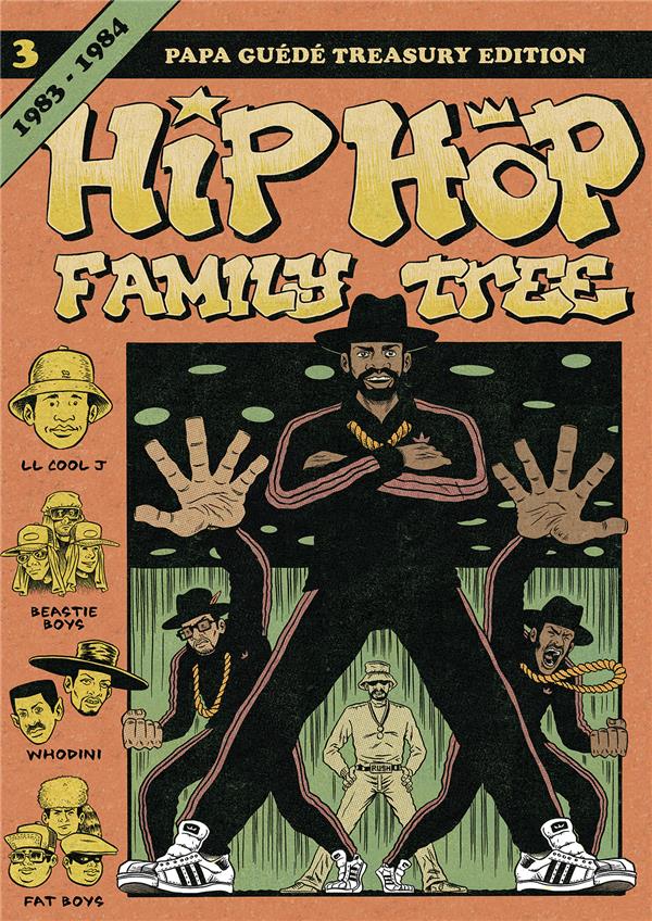 HIP HOP FAMILY TREE T3 1983-1984 - PISKOR ED - Papa Guédé