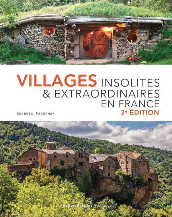 VILLAGES INSOLITES ET EXTRAORDINAIRES DE FRANCE - FETERMAN GEORGES - DAKOTA