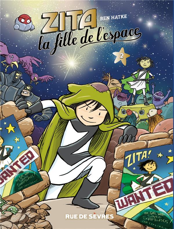 ZITA, LA FILLE DE L'ESPACE - TOME 2 - NOUVELLE EDITION - HATKE/RUAULT - RUE DE SEVRES