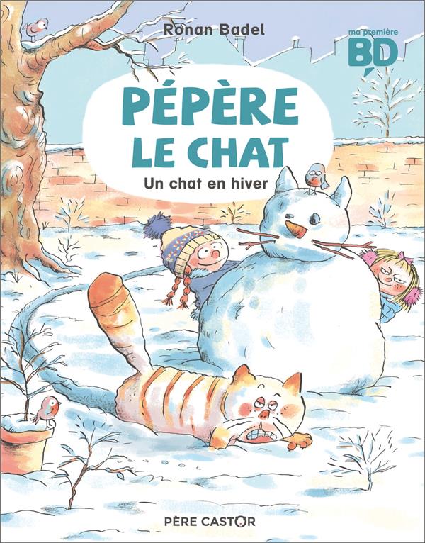 PEPERE LE CHAT - T05 - UN CHAT EN HIVER - BADEL RONAN - FLAMMARION