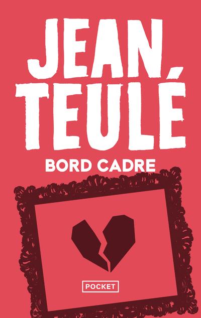 BORD CADRE - TEULE JEAN - POCKET