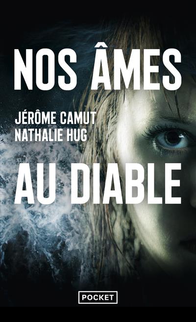 NOS AMES AU DIABLE - HUG/CAMUT - POCKET