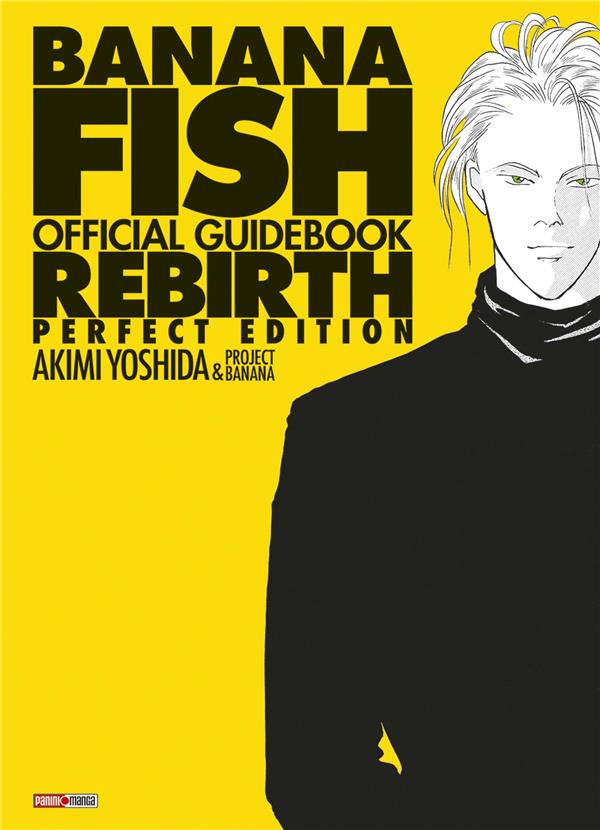 BANANA FISH OFFICIAL GUIDEBOOK REBIRTH - YOSHIDA AKIMI - PANINI