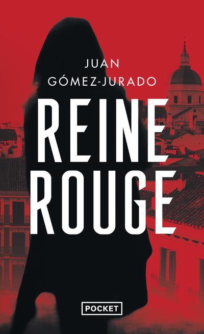 REINE ROUGE - GOMEZ-JURADO, JUAN - POCKET