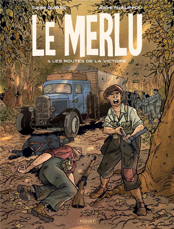 LE MERLU - T3 - LES ROUTES DE LA VICTOIRE - PHALIPPOU/DUBOIS - PAQUET