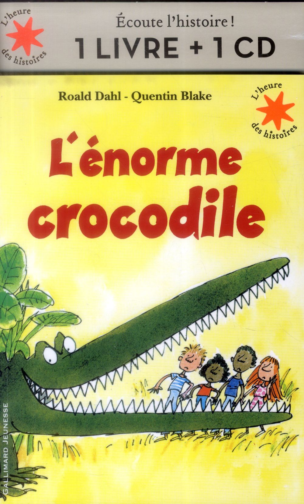 L'ENORME CROCODILE - DAHL/BLAKE - Gallimard-Jeunesse