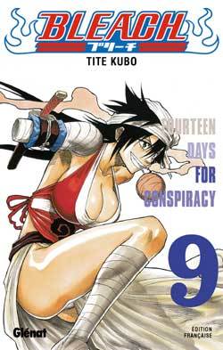 BLEACH TOME 9 : FOURTEEN DAYS FOR CONSIPRANCY - Tite Kubo - GLENAT