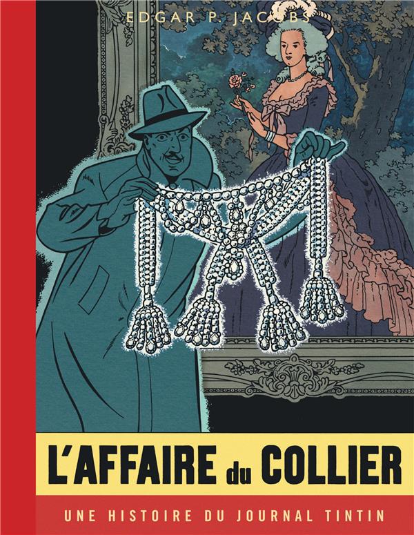 BLAKE & MORTIMER - T10 - L'AFFAIRE DU COLLIER - VERSION JOURNAL TINTIN - EDGAR P. JACOBS - BLAKE MORTIMER