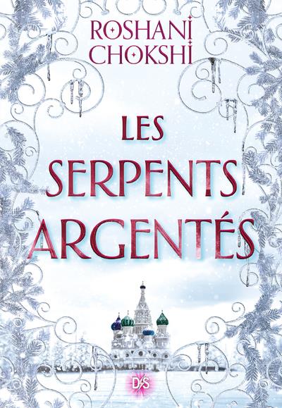 LES SERPENTS ARGENTES (BROCHE) - TOME 2 - VOL02 - CHOKSHI ROSHANI - DE SAXUS