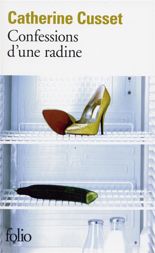 CONFESSIONS D'UNE RADINE - CUSSET CATHERINE - GALLIMARD