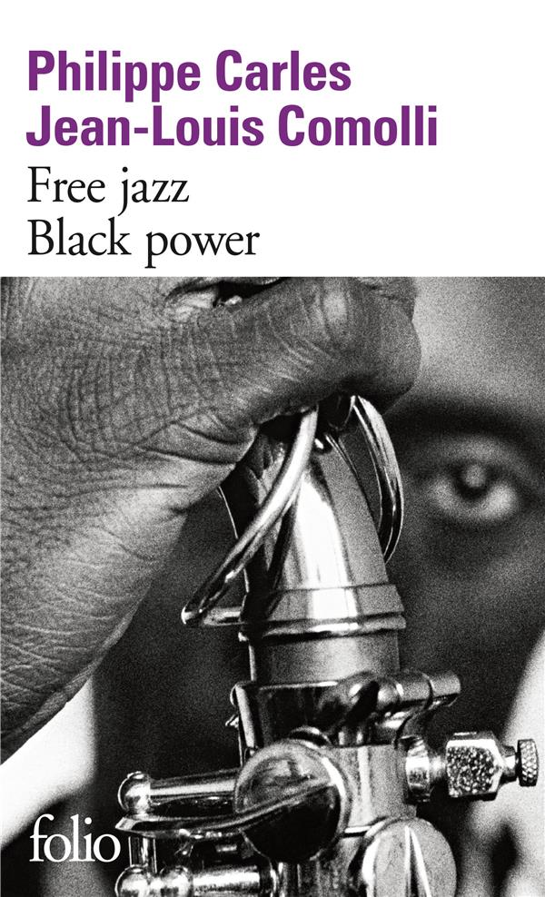 FREE JAZZ BLACK POWER - COMOLLI/CARLES - GALLIMARD