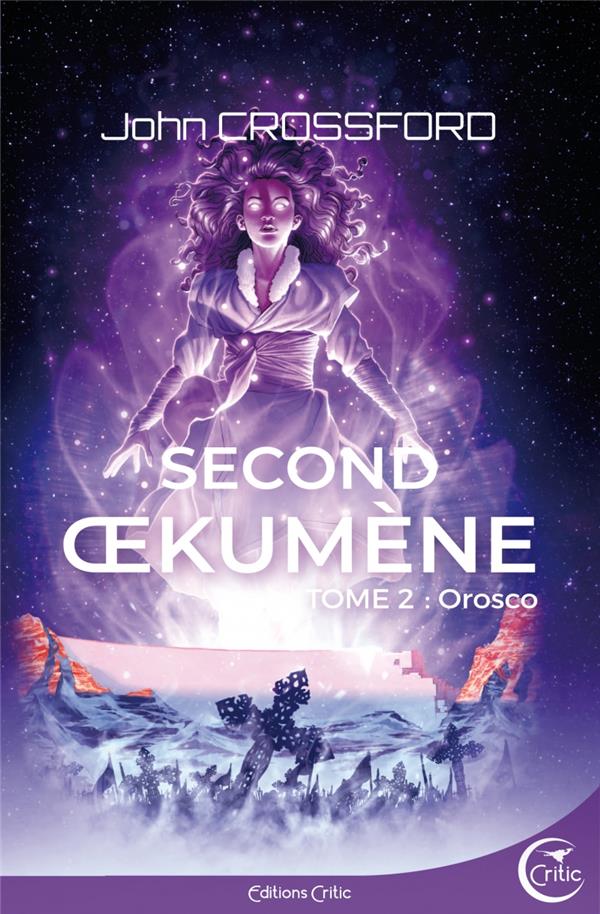 SECOND OEKUMENE - T02 - OROSCO - CROSSFORD - CRITIC