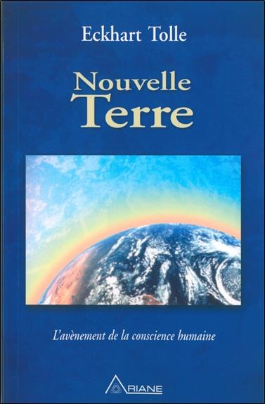 NOUVELLE TERRE - TOLLE, ECKHART - ALTERRE