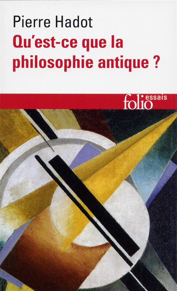 QU'EST-CE QUE LA PHILOSOPHIE ANTIQUE ? - HADOT PIERRE - GALLIMARD