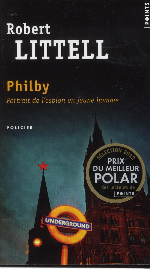 PHILBY - PORTRAIT DE L'ESPION EN JEUNE HOMME - LITTELL ROBERT - POINTS