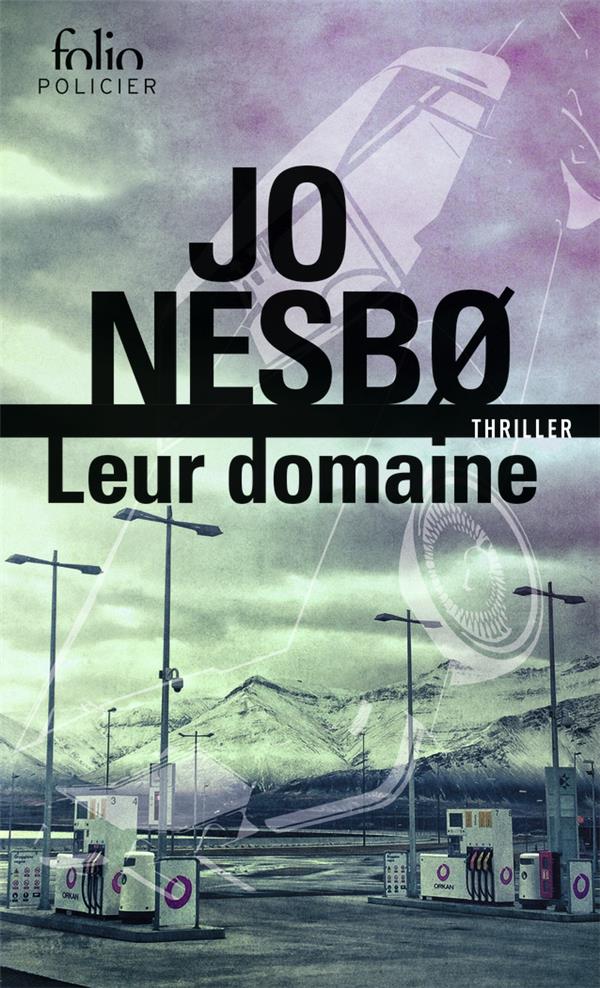 LEUR DOMAINE - NESBØ, JO - GALLIMARD