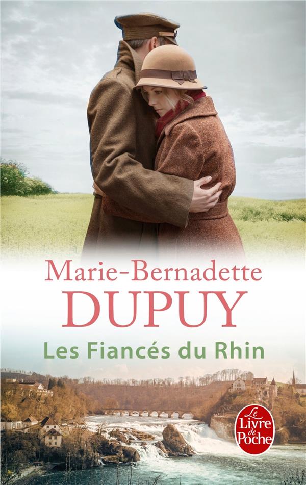 LES FIANCES DU RHIN - DUPUY M-B. - Le Livre de poche