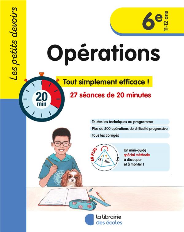 LES PETITS DEVOIRS - OPERATIONS  6E - GRAVIER ALICE - ECOLES PARIS