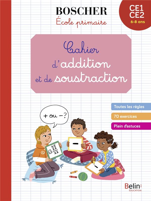 CAHIER D'ADDITIONS ET DE SOUSTRACTIONS - SANSEY GERARD - BELIN