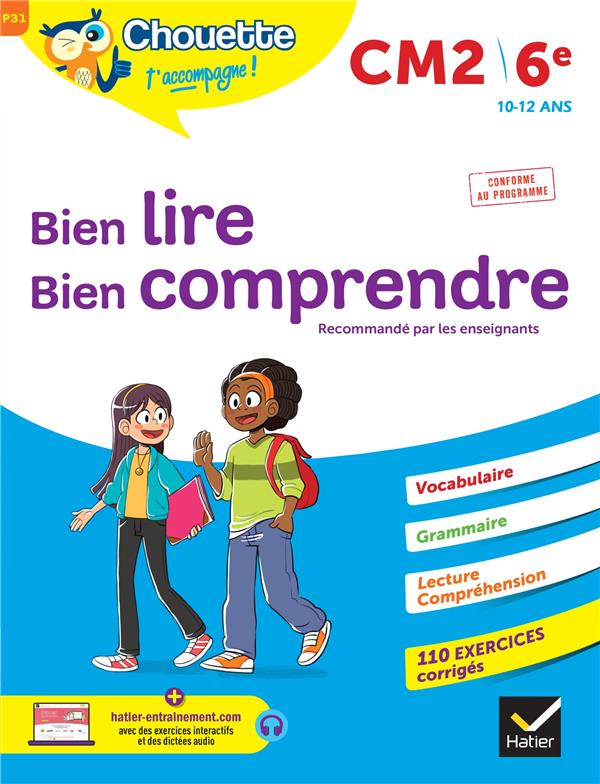 BIEN LIRE, BIEN COMPRENDRE CM2/6E - BEZU-DEBS/JEHL - HATIER SCOLAIRE