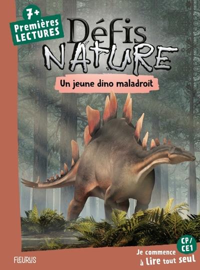 DEFIS NATURE  PREMIERES LECTURES  UN JEUNE DINO MALADROIT - DE MULLENHEIM SOPHIE - FLEURUS