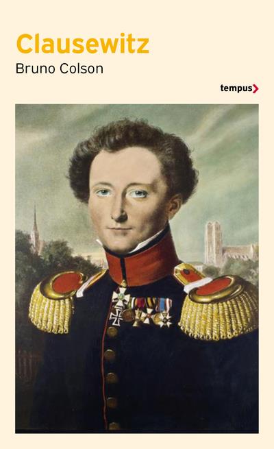 CLAUSEWITZ - COLSON BRUNO - PERRIN