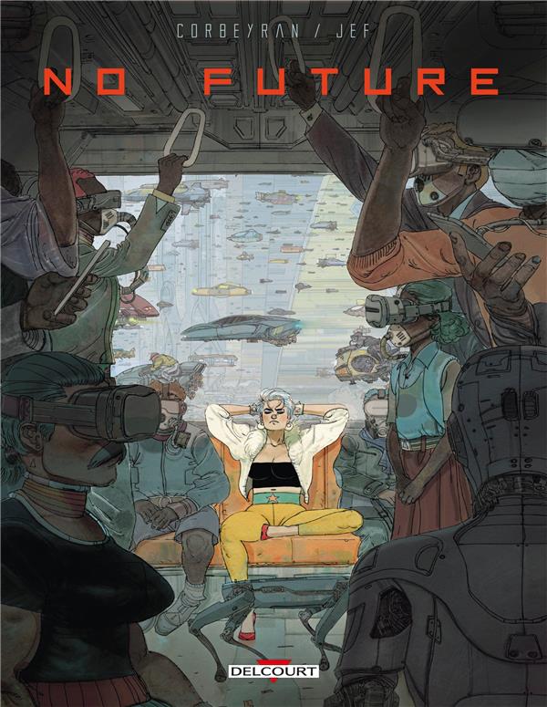 NO FUTURE - ONE-SHOT - NO FUTURE - CORBEYRAN - DELCOURT