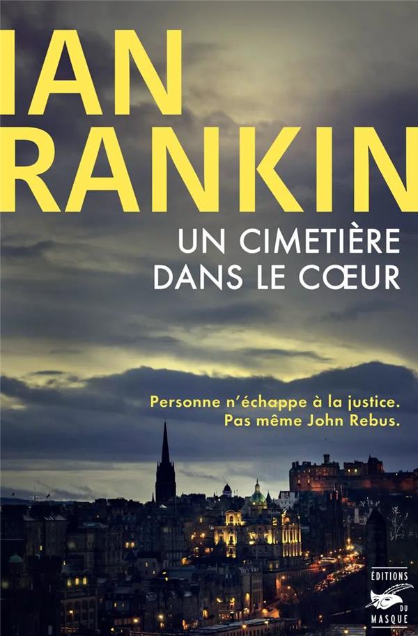 UN CIMETIERE DANS LE COEUR - RANKIN IAN - EDITIONS DU MASQUE