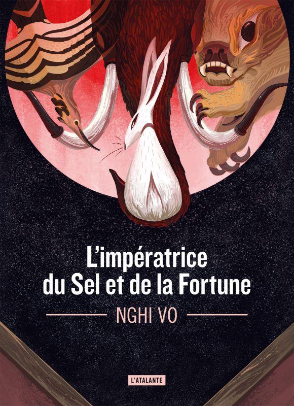 L'IMPERATRICE DU SEL ET DE LA FORTUNE - VO NGHI - ATALANTE