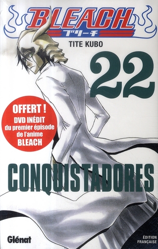 BLEACH - TOME 22 - CONQUISTADORES - KUBO TITE - Glénat