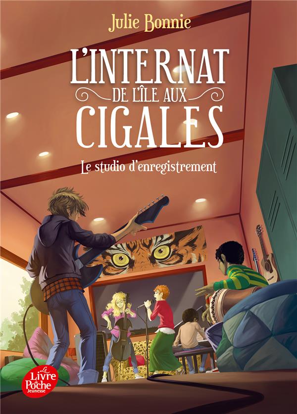 L'INTERNAT DE L'ILE AUX CIGALES - TOME 3 - LE STUDIO D'ENREGISTREMENT - BONNIE JULIE - HACHETTE