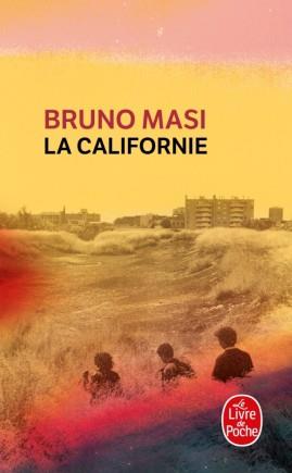 LA CALIFORNIE - MASI BRUNO - LGF/Livre de Poche