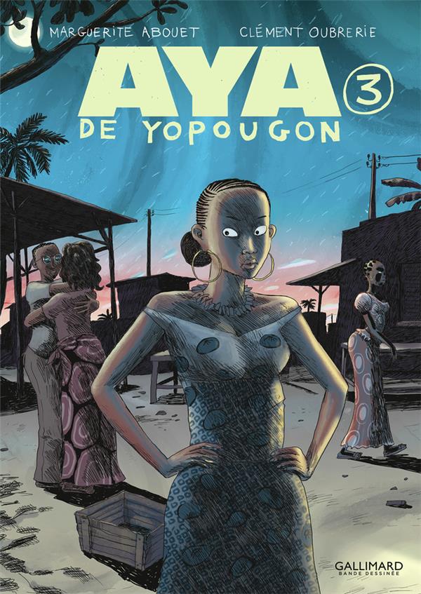 AYA DE YOPOUGON - VOL03 - ABOUET, MARGUERITE  - GALLIMARD