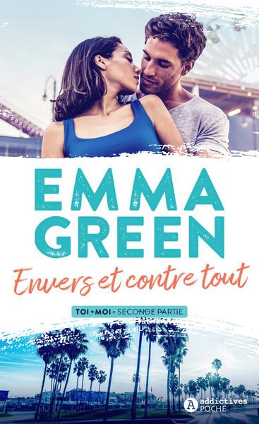 ENVERS ET CONTRE TOUT - TOI+MOI SECONDE PARTIE - GREEN EMMA - EURO SERVICE