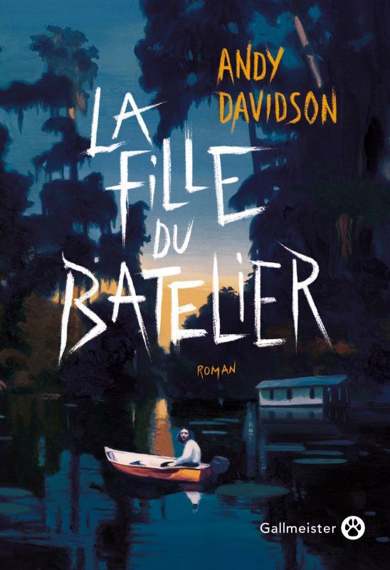 LA FILLE DU BATELIER - DAVIDSON ANDY - GALLMEISTER