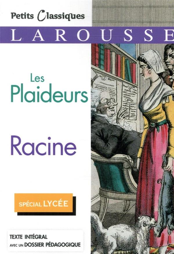 LES PLAIDEURS - RACINE JEAN - LAROUSSE