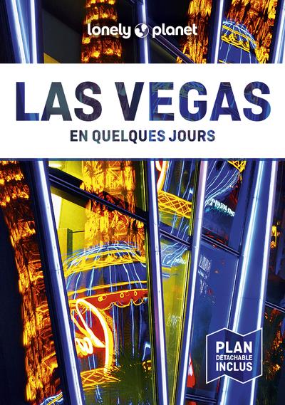 LAS VEGAS EN QUELQUES JOURS 4ED - LONELY PLANET - LONELY PLANET