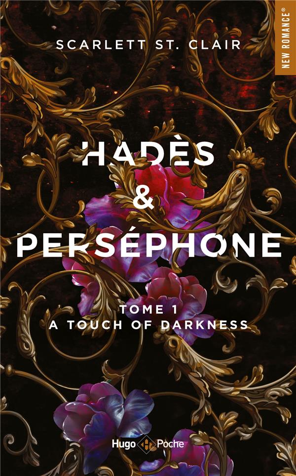 HADES ET PERSEPHONE T.1 : A TOUCH OF DARKNESS - ST. CLAIR, SCARLETT - HUGO JEUNESSE