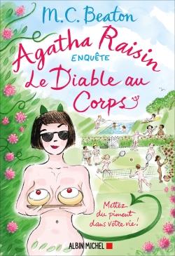 AGATHA RAISIN ENQUETE T.33 : LE DIABLE AU CORPS - BEATON, M. C. - ALBIN MICHEL