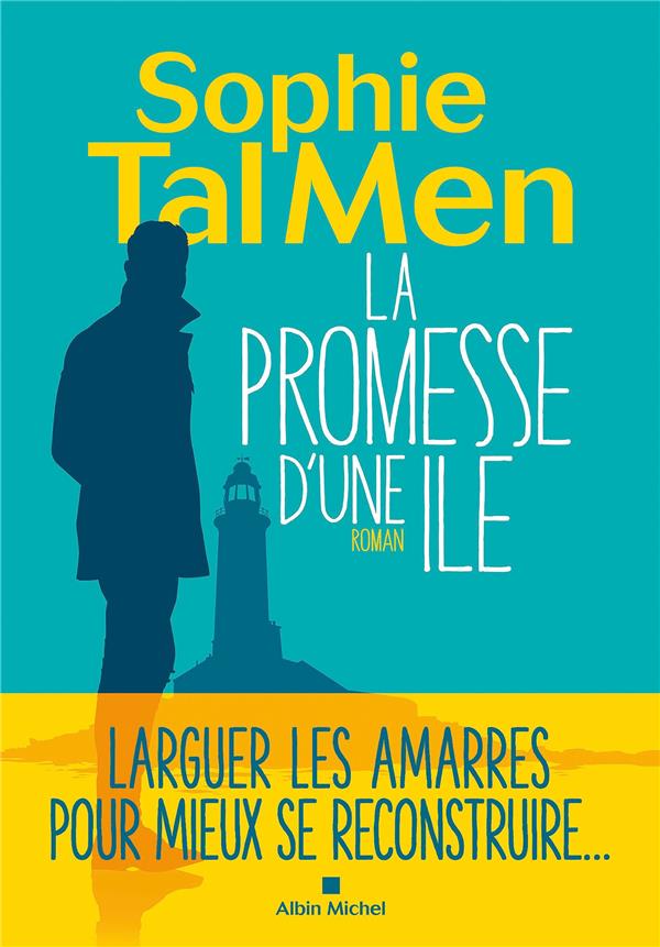 LA PROMESSE D'UNE ILE - TAL MEN SOPHIE - ALBIN MICHEL